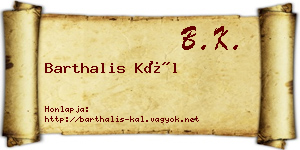Barthalis Kál névjegykártya